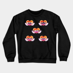 Lesbian magical hearts with quotes Crewneck Sweatshirt